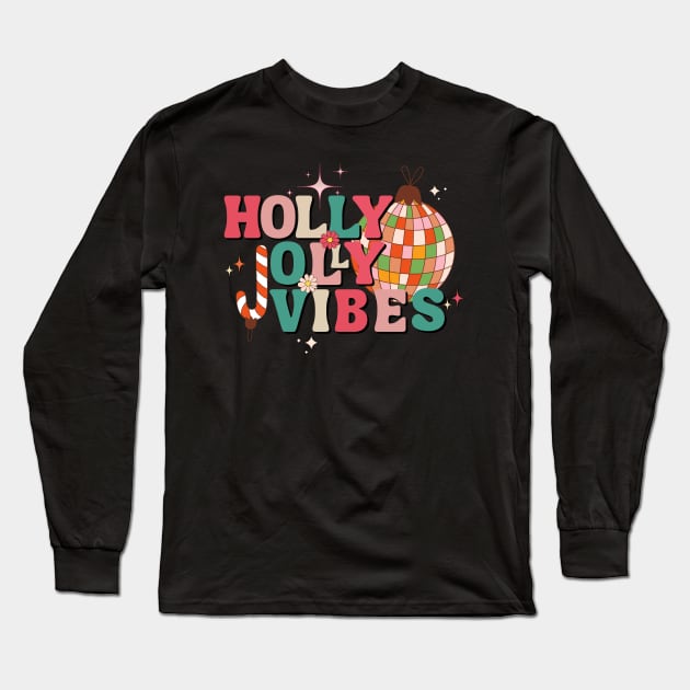 Holly Jolly Vibes Disco Long Sleeve T-Shirt by Crossbar Apparel